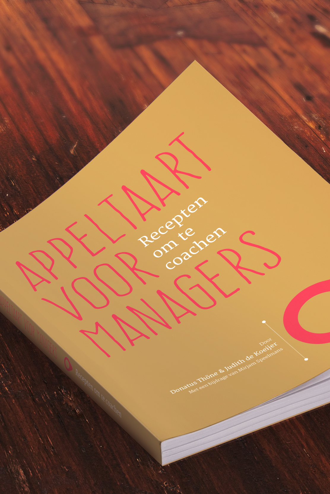 Appeltaart voor managers - Recepten 
om te coachen